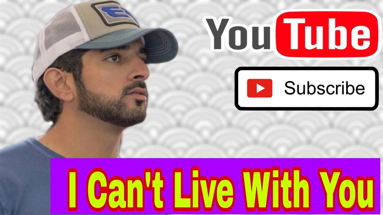 I Can't Live With You | Fazza Poem | English poems | Sheikh Hamdan 