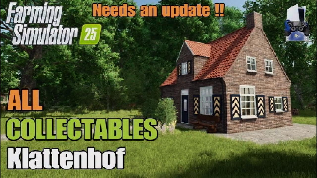 Collectables Klattenhof | Warning! Needs an update | FS25 | Console | 22 of 23 Collectables