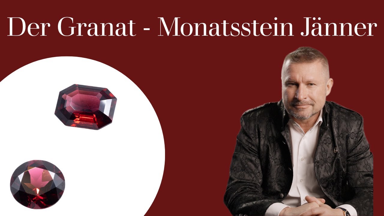 Der Granat - Monatsstein Jänner. Geschichte, Varietäten und Wertigkeit.