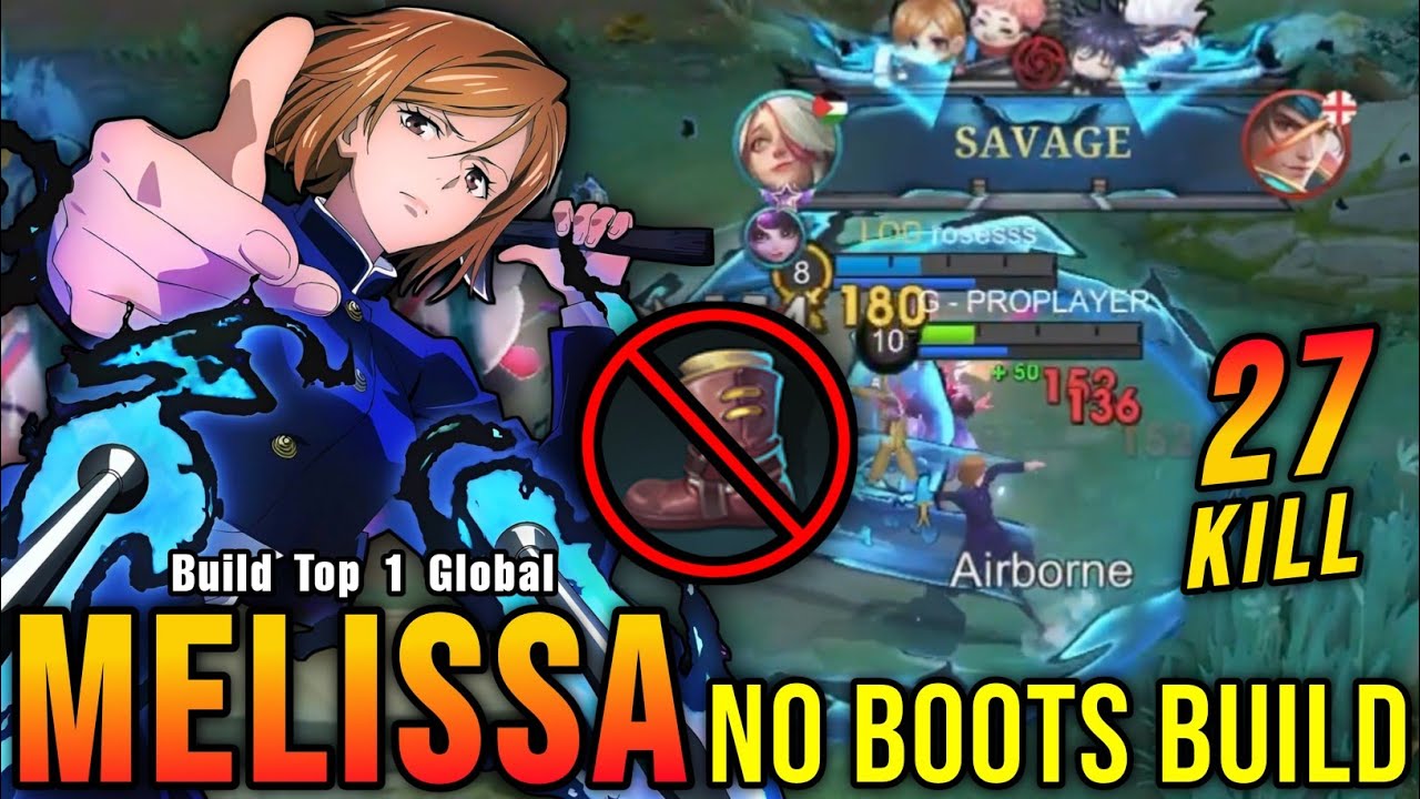 SAVAGE + 27 Kills!! No Boots Build Melissa Shutdown All Enemies - Build Top 1 Global Melissa ~ MLBB