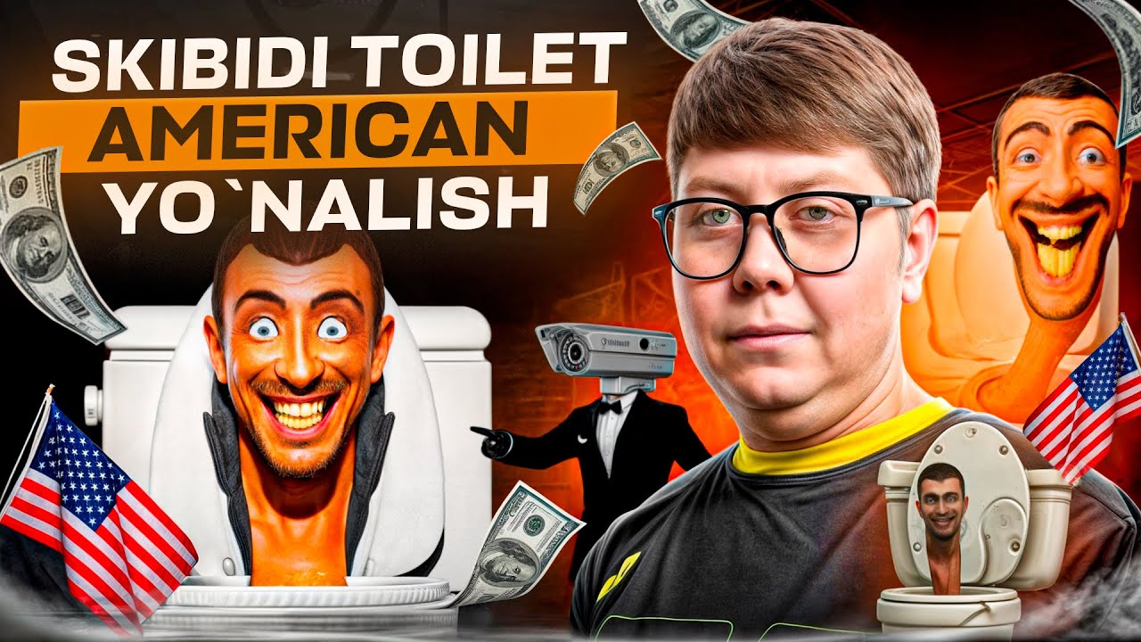 🚽 SKIBIDI TOILET YO'NALISHI 🎬 VIDEO TAYORLASH TO'LIQ MANTAJ 😱 // 2-QISM // 🌎AMERICAN YOUTUBE 📺