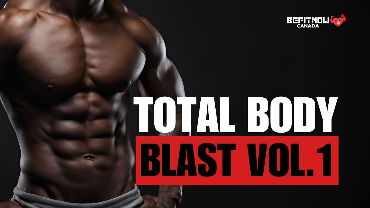 Total Body Blast Vol. 1 ft. The Kahuna Strength Machine- BEFITNOW!