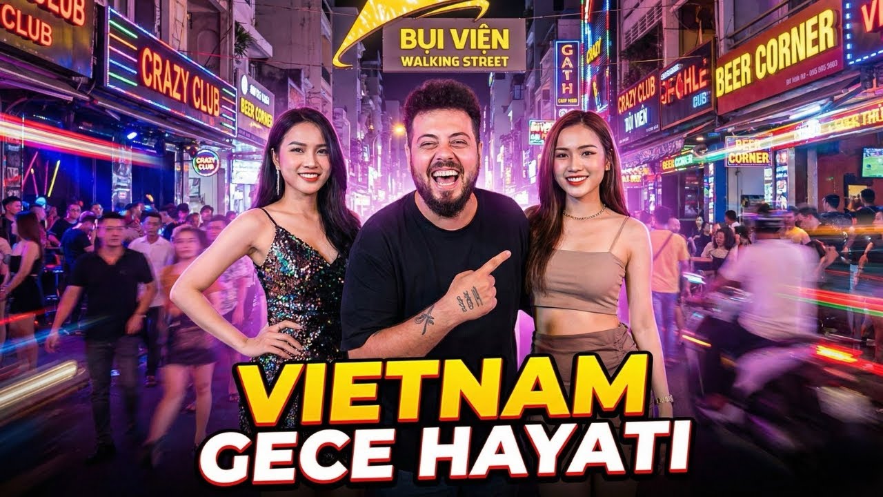 ÇILGIN GECE HAYATI! 🇻🇳 (TAYLAND’dan İYİ) 