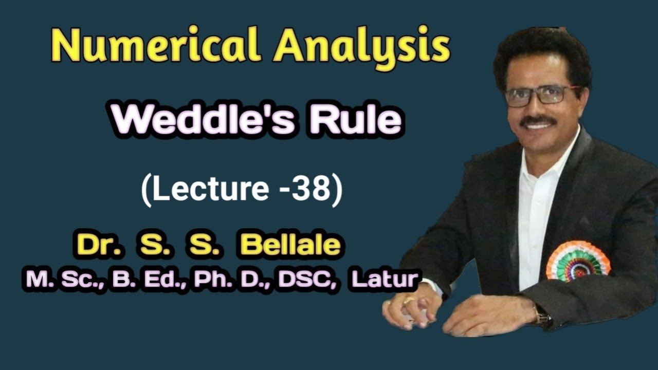 Math | B.Sc.T.Y. | Numerical Analysis | Weddle's Rule  | Lect.38 | Dr. S. S. Bellale | DSCL
