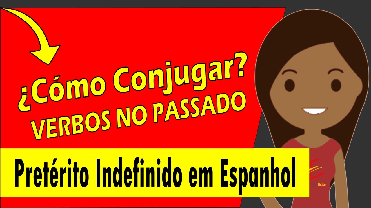 Verbos Regulares No Pretérito Indefinido Em Espanhol | Aula de Espanhol Online