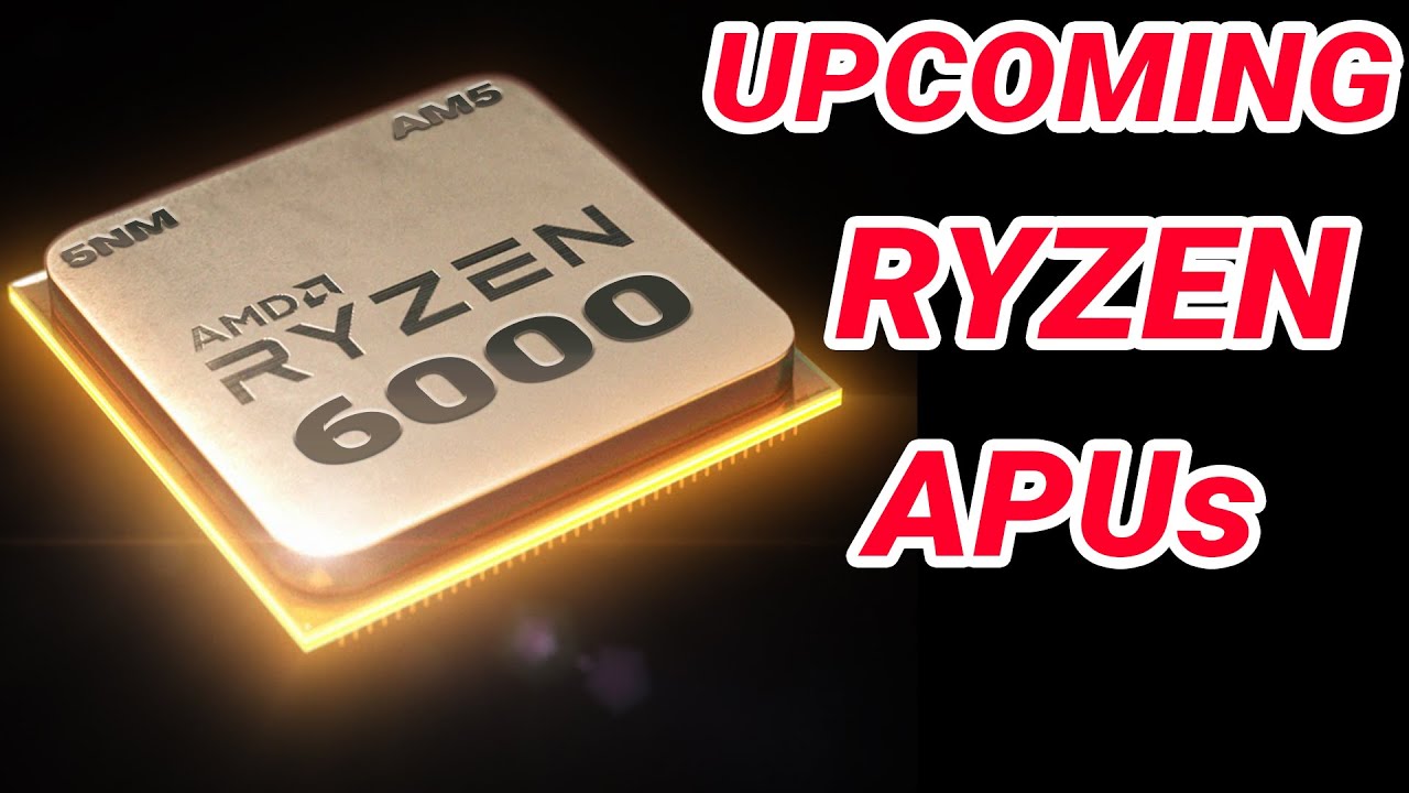 💥[EXCLUSIVE] Upcoming AMD Ryzen CPU 2021 | ⚡AMD RYZEN 6000 Series Processor Leaks | RYZEN 6000 APU
