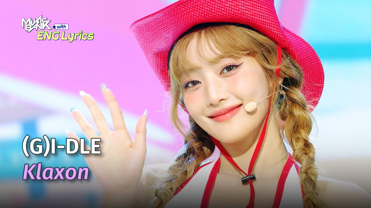(G)I-DLE (여자아이들) - Klaxon [Lyrics] | KBS WORLD TV 240719