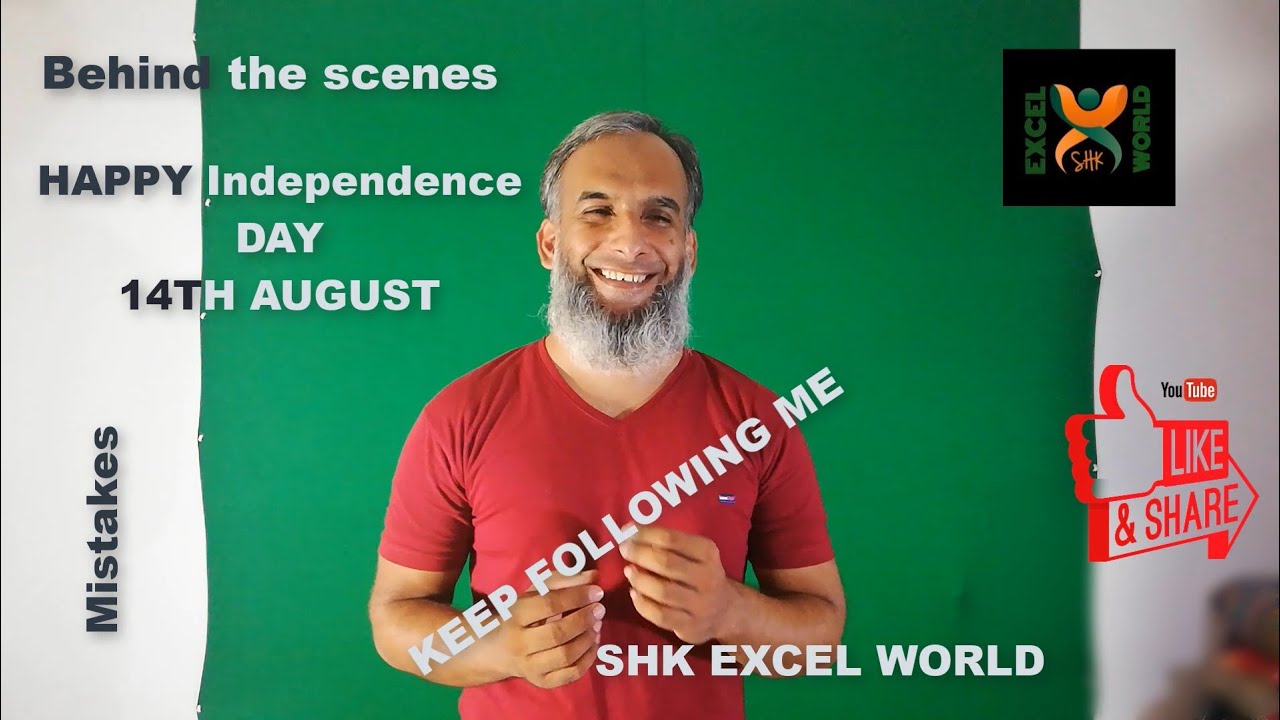 Bloopers | Independence Day Gift | SHKExcelWorld