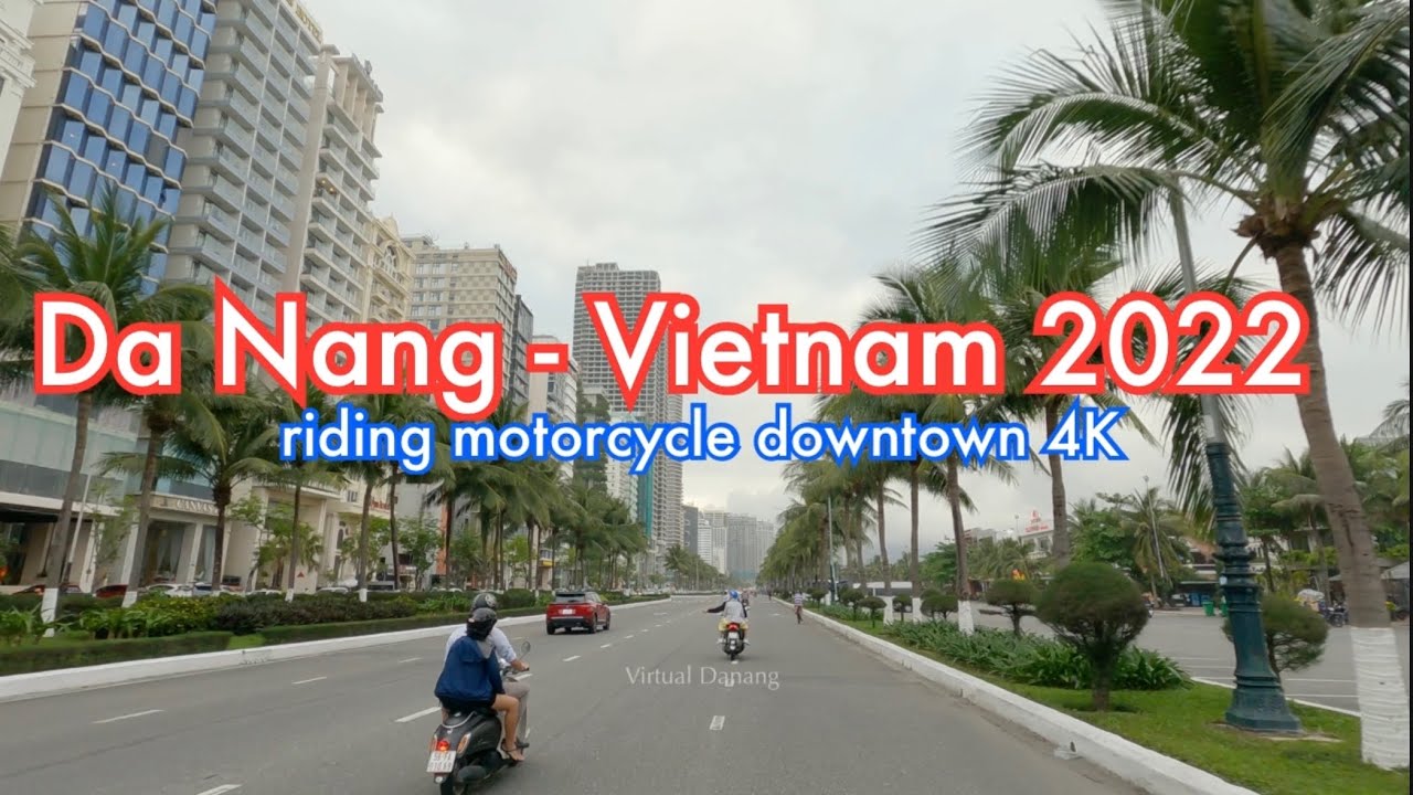 Đà Nẵng | Da Nang Vietnam 2022 | riding motorcycle downtown 4K |