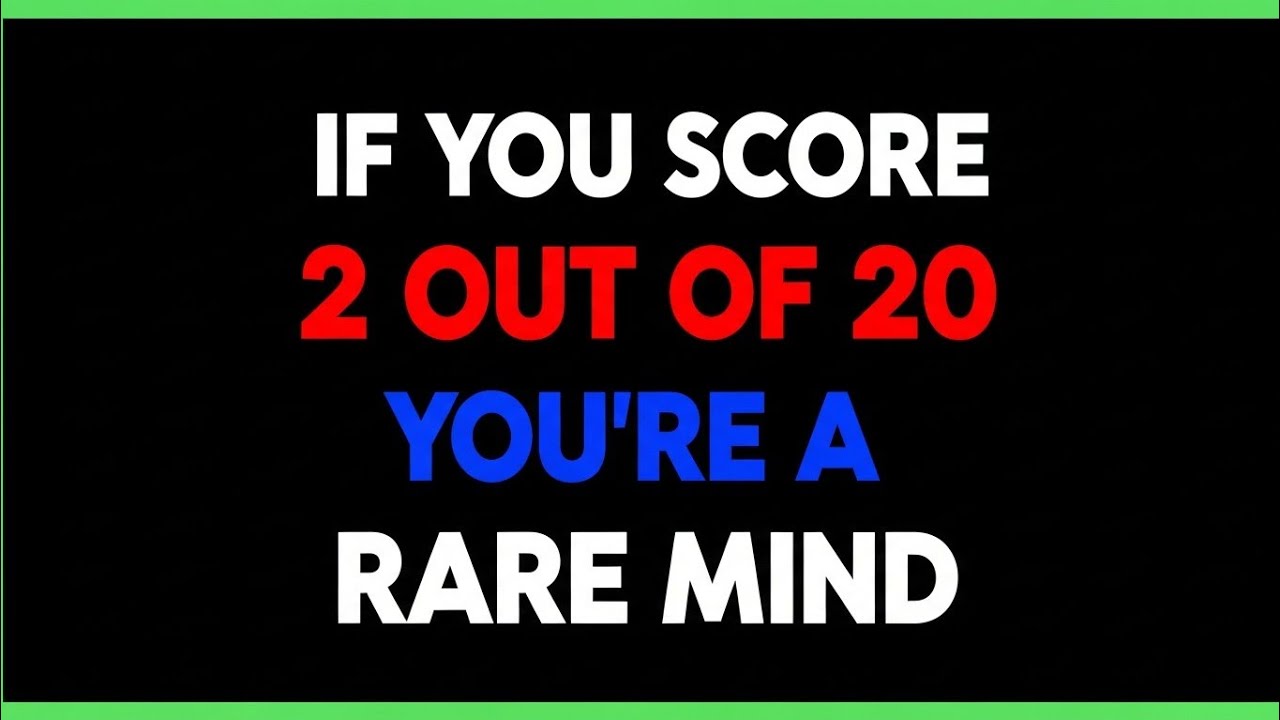 IF YOU SCORE 2 OUT OF 20, YOU'RE A RARE MIND! 🧠🔥 Ultimate Brain Test Challenge