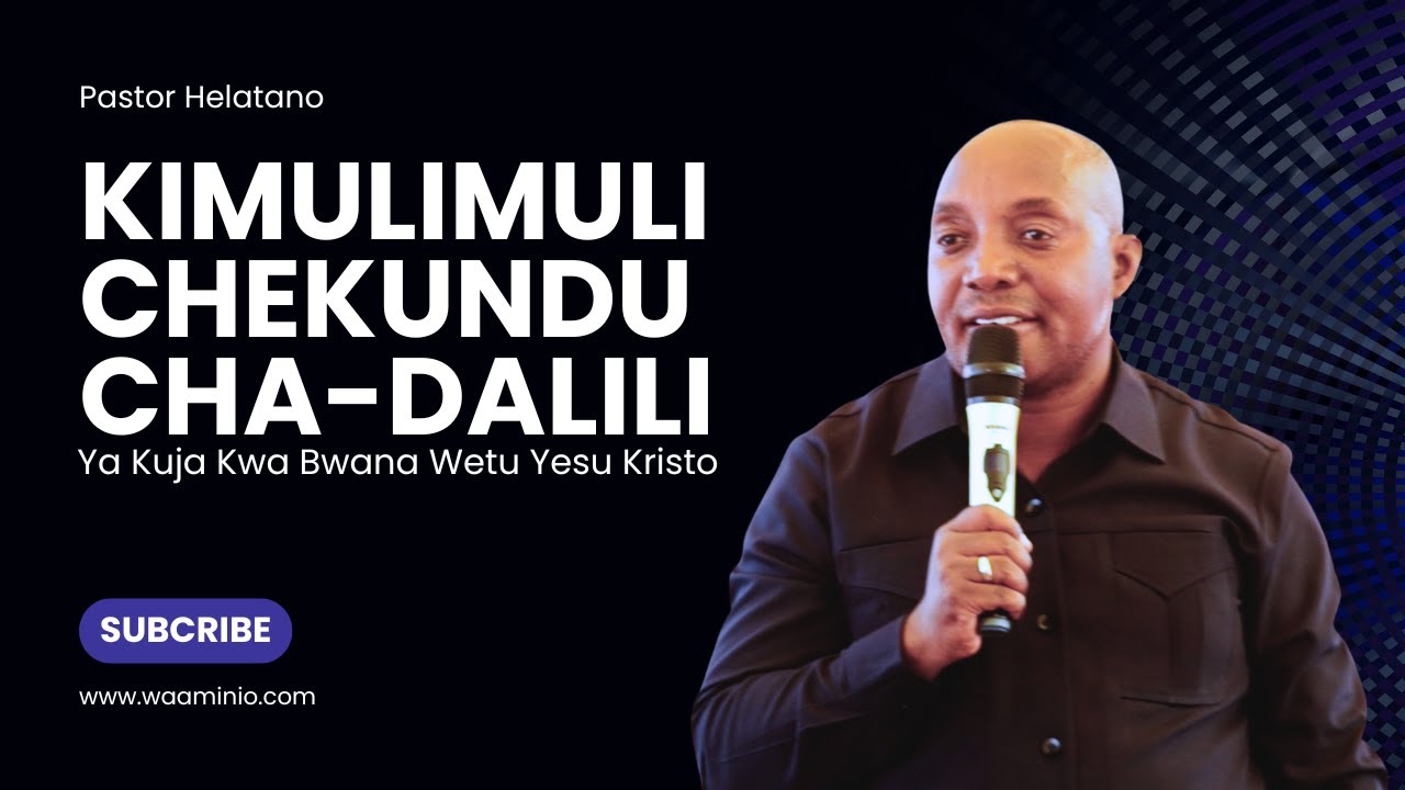 Kimulimuli Chekundu Cha Dalili Ya Kuja Kwa Bwana Yesu _ Pastor Helatano｜Laela Meetings 🇹🇿