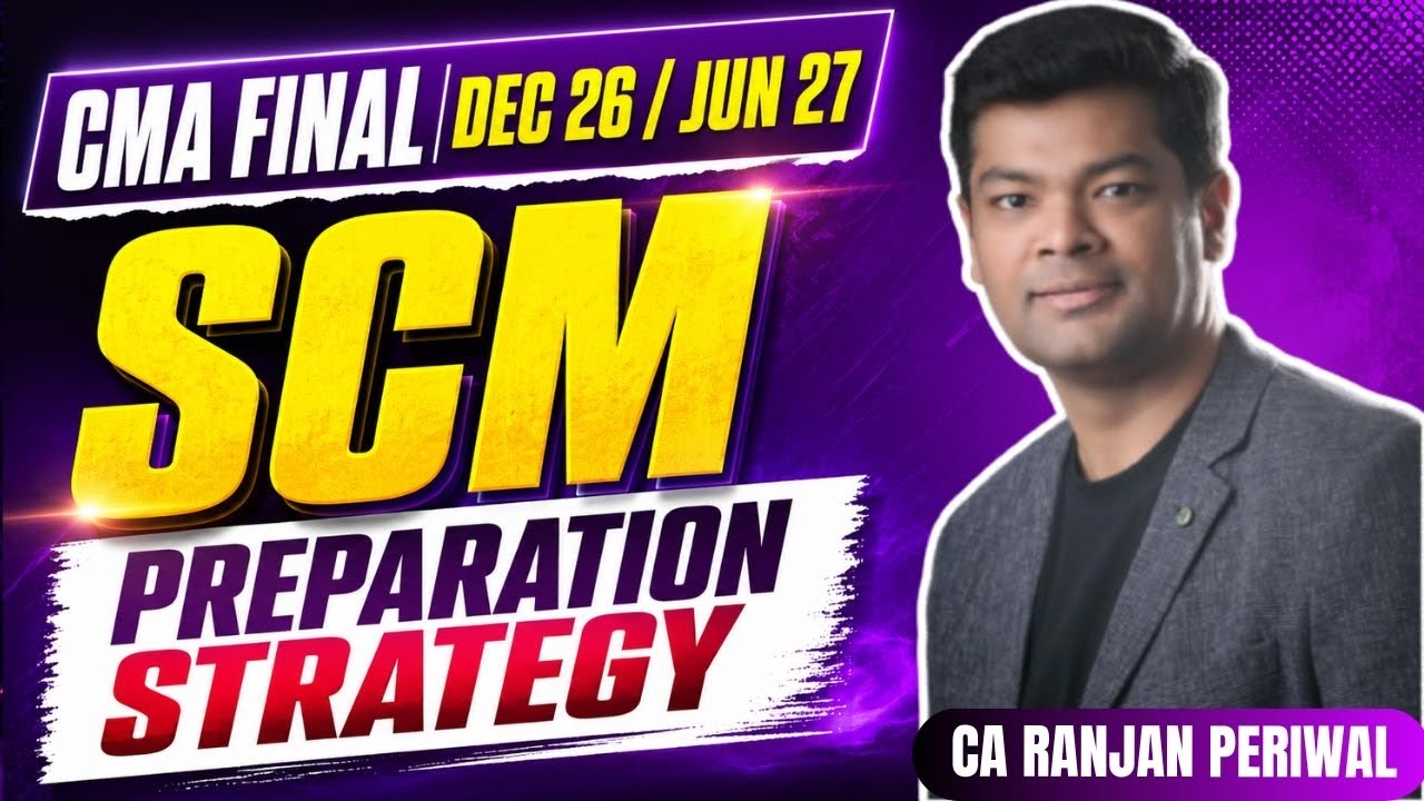 CMA Final SCM Preparation Strategy 