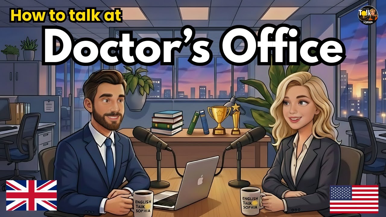 How to Talk at the Doctor's Office in English | English Conversation Practice
