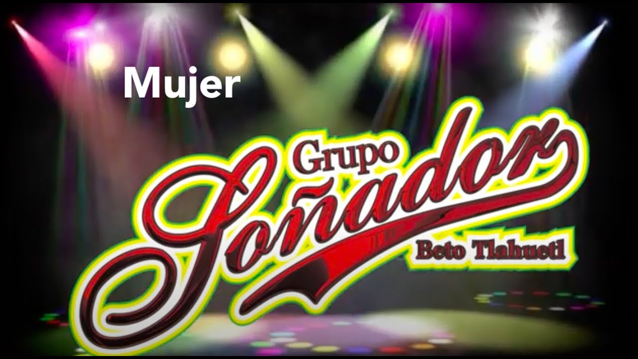 Mujer - Grupo soñador Beto Tlahuetl - disco Noche Latina