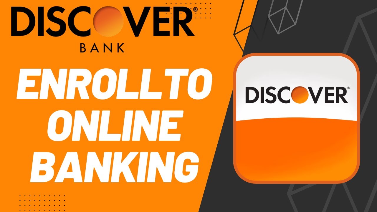 Discover Bank : Enroll to Online Banking | 2023
