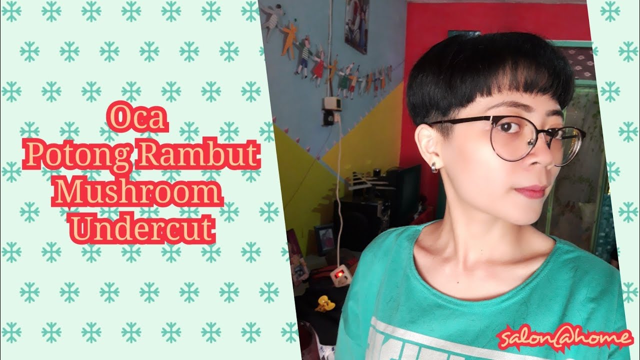 CEWEK POTONG RAMBUT MODEL BOWL CUT DI RUMAH OCA ( Long to Mushroom / Bowl cut Haircut at Home )