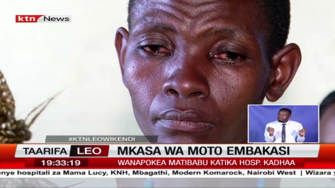 Mtu mmoja aeleza jinsi mkasa huo wa moto Embakasi ulikuwa akimpoteza babake