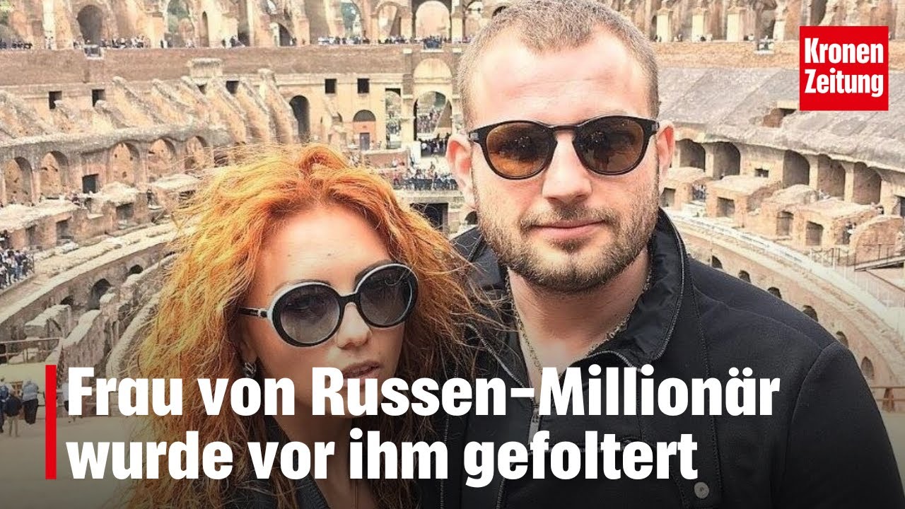 Horror-Mord in Dubai: Frau von Russen-Million&auml;r wurde vor ihm gefoltert | krone.tv NEWS