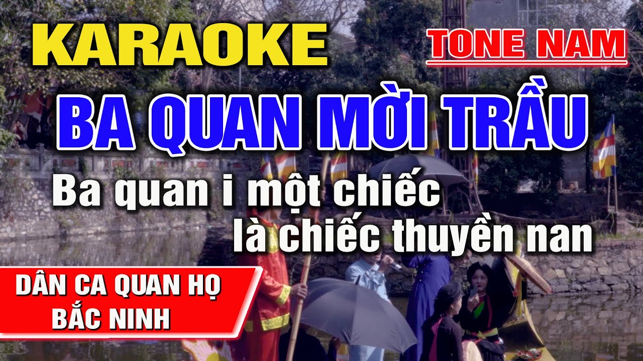 Ba Quan Mời Trầu Karaoke Dân Ca Quan Họ Bắc Ninh I Tone Nam I Karaoke Kinh Bắc