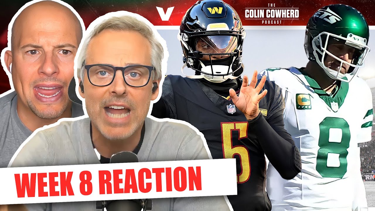 Reaction to Bears-Commanders, Jets-Patriots, Eagles-Bengals, Colts-Texans | Colin Cowherd NFL