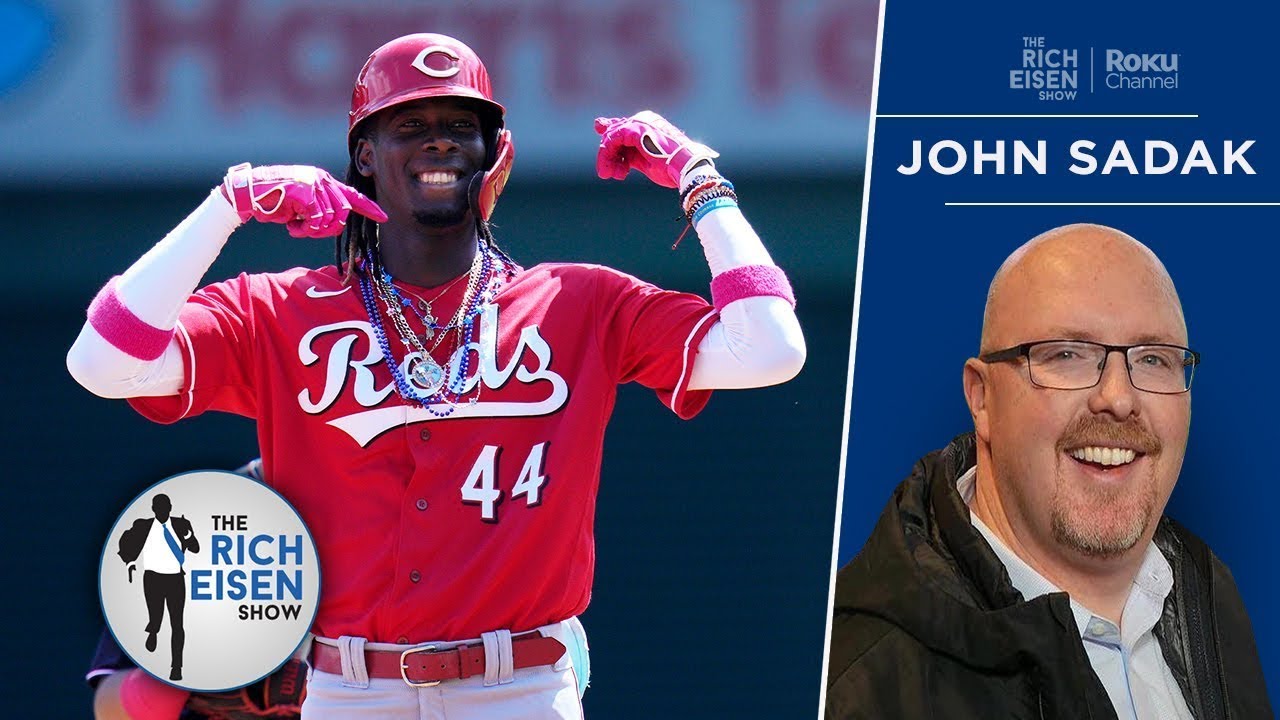 “Thrilling!” - Reds Announcer John Sadak on the Elly De La Cruz Phenomenon | The Rich Eisen Show