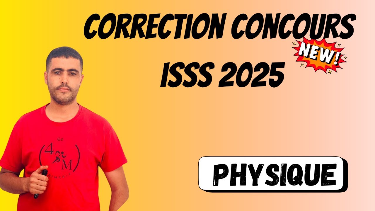 correction concours ISSS 2025 Physique