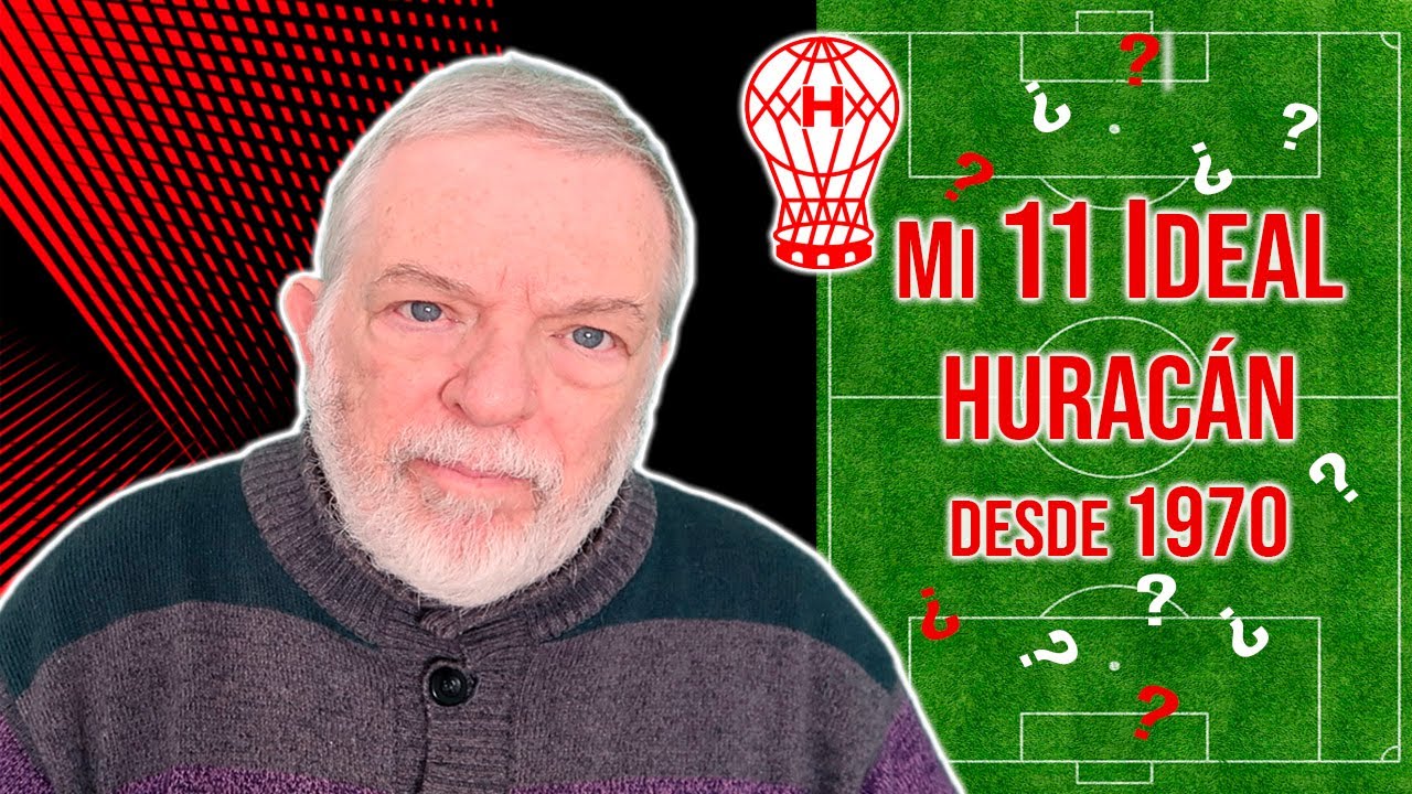 Once Ideal de Huracán de los últimos 55 años