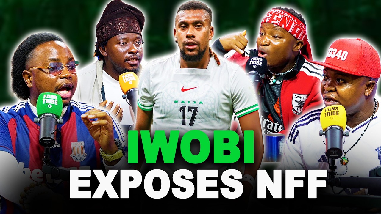 IWOBI EXPOSES NFF (FT. Tox, Dani, Henry, Godfrey & Cali)