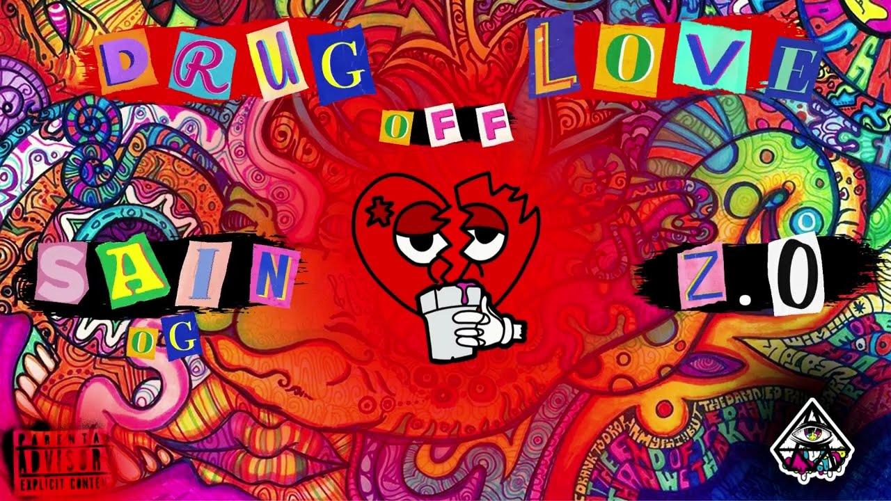 DRUG OFF LOVE @SAIN x @z_0  (prod. White x) @DNASTYPG