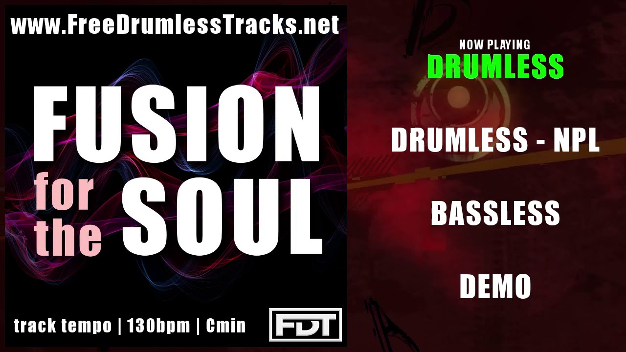 Fusion for the Soul | DEMO | DRUMLESS | BASSLESS | www.FreeDrumlessTracks.net