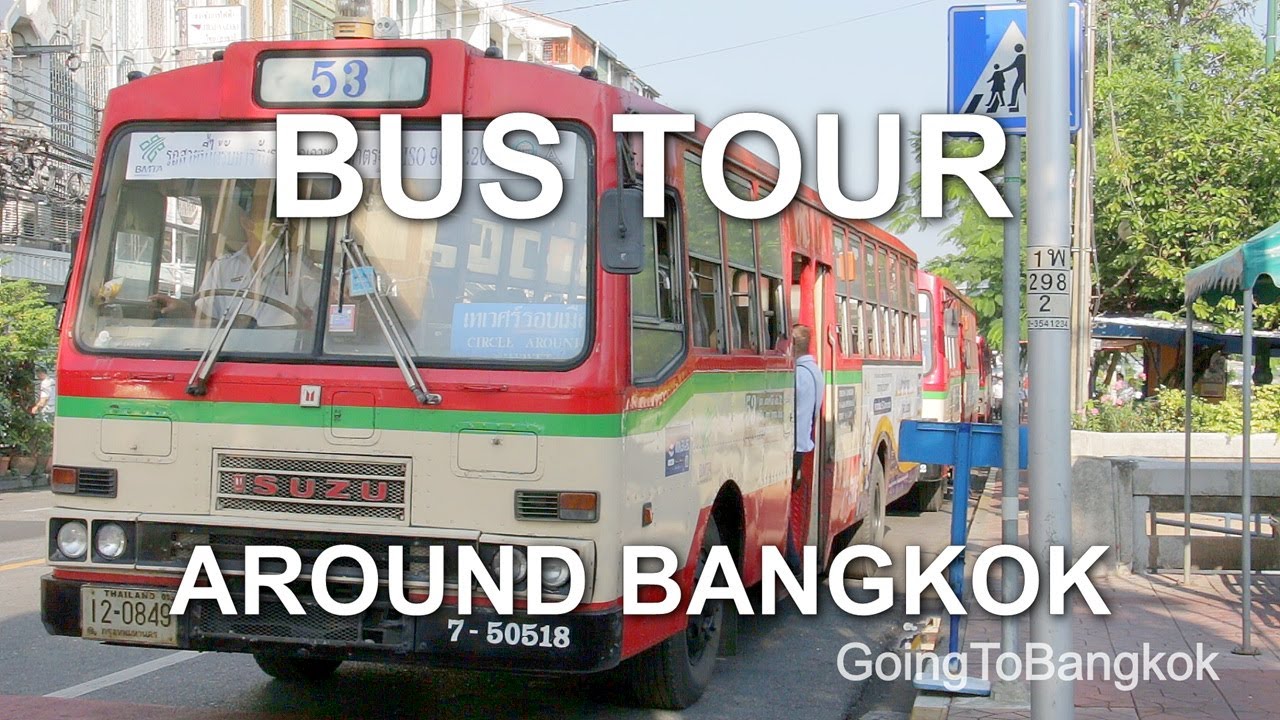 Bus Tour of Bangkok - A circular tour aboard public bus number 53
