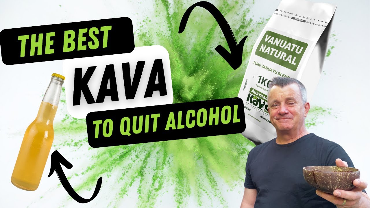 The Best Kava for Quitting Alcohol
