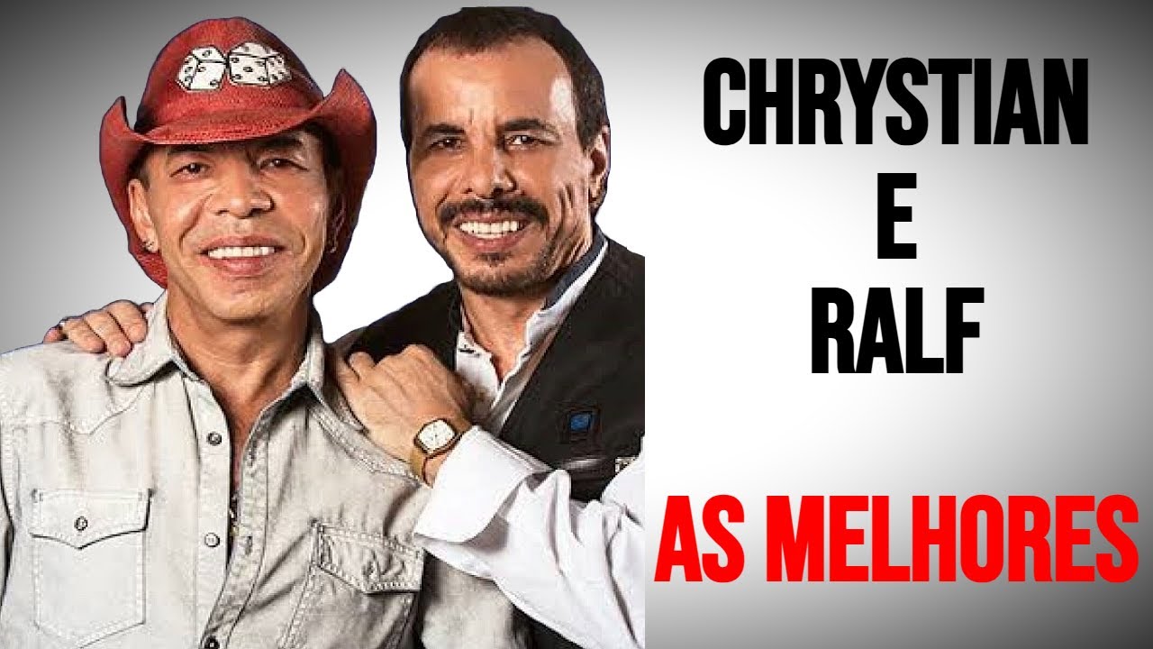 Chrystian e Ralf As Melhores