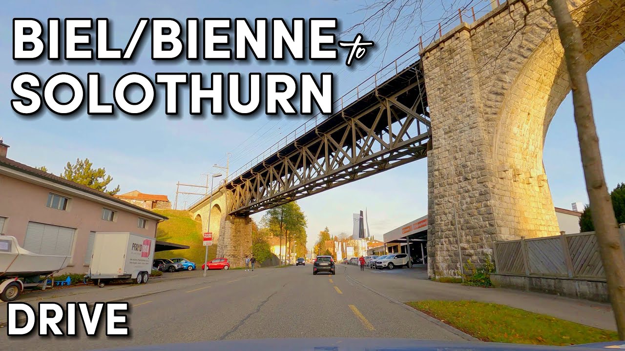 Biel/Bienne to Solothurn - Scenic Drive - Switzerland