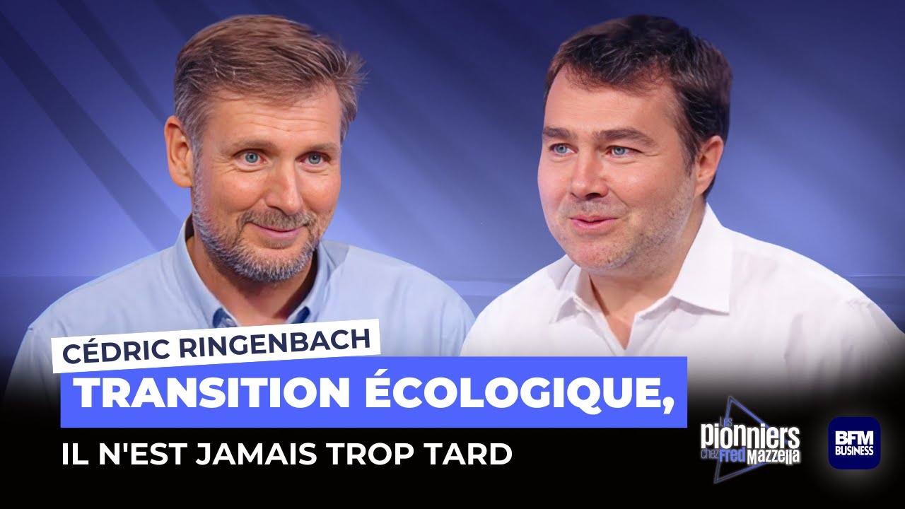 Enclencher et réussir sa transition écologique : les conseils de Cédric Ringenbach