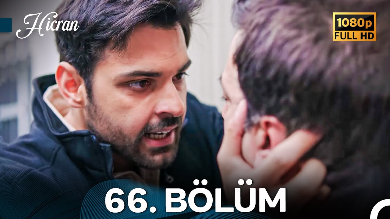 Hicran 66. Bölüm - Full HD