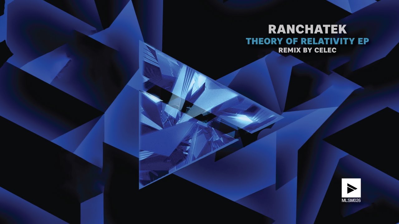 RanchaTek - Theory Of Relativity (CELEC Remix)
