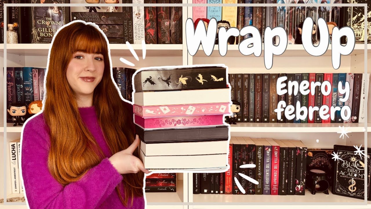 ¡WRAP UP! 📚 Mis lecturas de enero y febrero 🌷