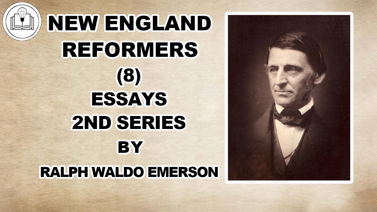 New England Reformers by Ralph Waldo Emerson | Audiobook