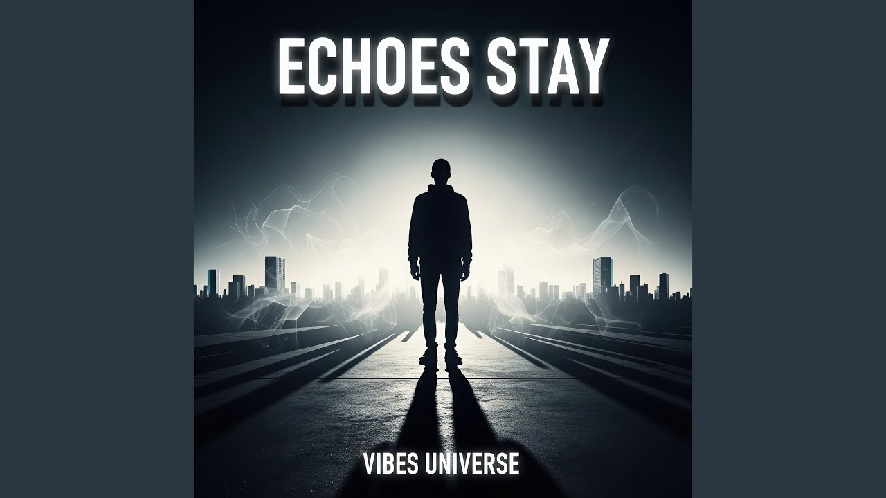 Echoes Stay