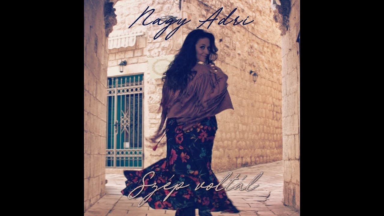 Nagy Adri - Szép voltál (Official Video)