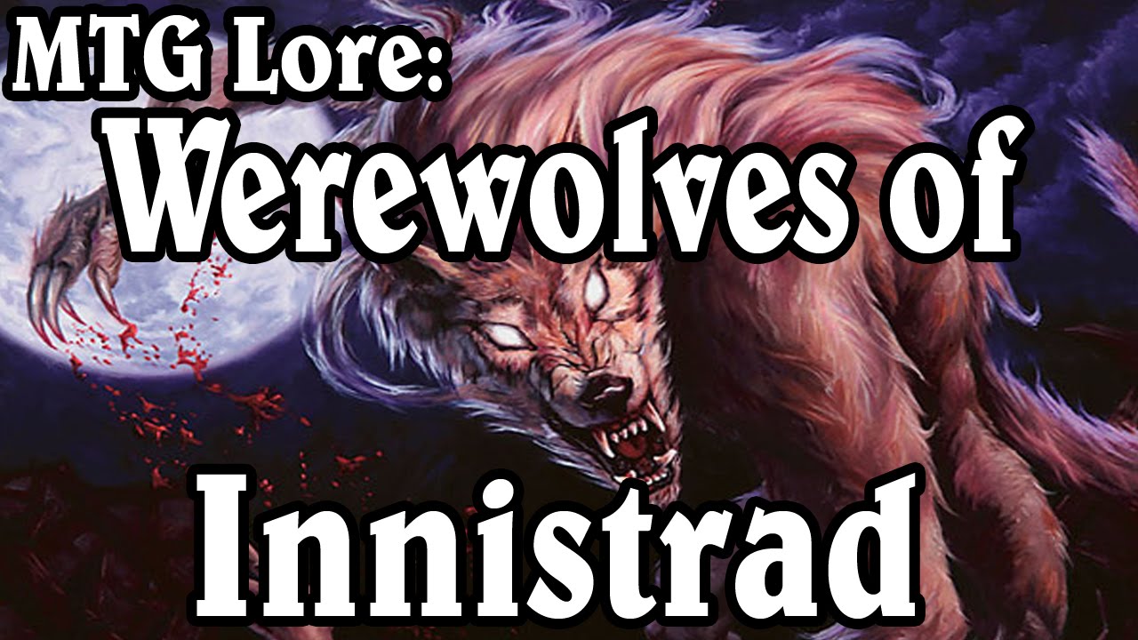 MTG Lore: Werewolves of Innistrad