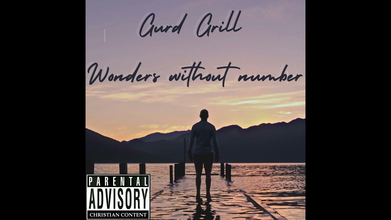 Gurd Grill - Wonders Without Number (official Audio)
