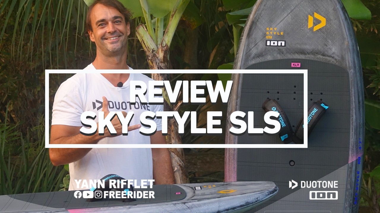 DUOTONE SKY STYLE SLS 2025 wingfoil boards review
