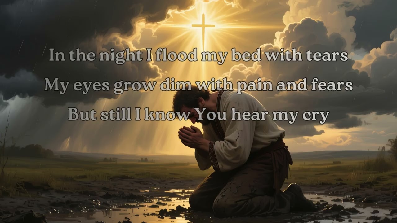 Psalm 6 | Have Mercy on Me, Lord