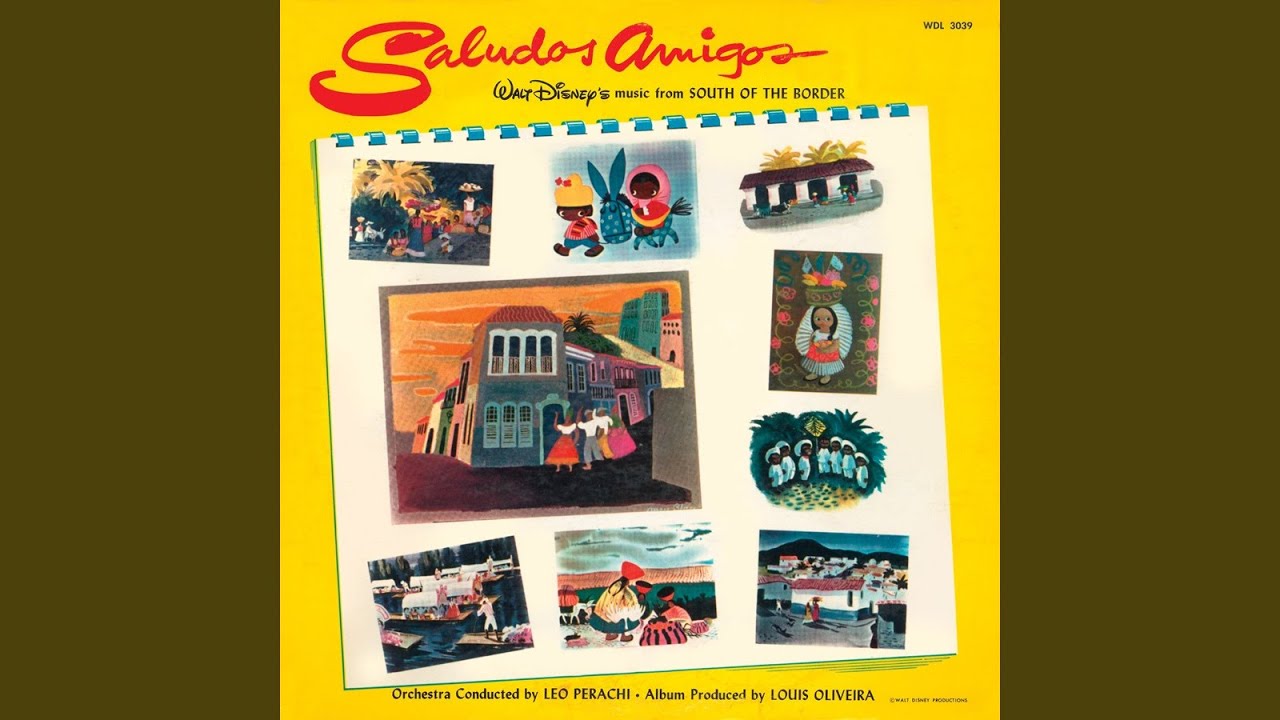 Saludos Amigos (From 