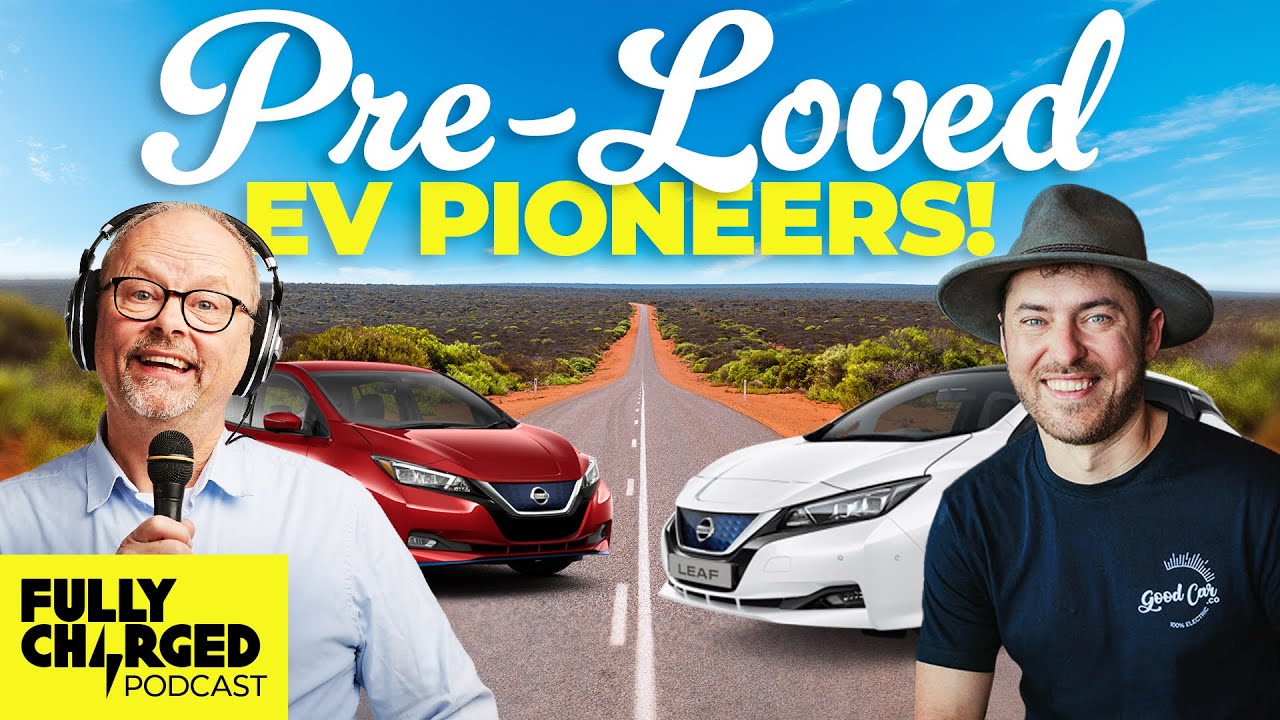 Kickstarting Australia's EV Culture with Anthony Broese Van Groenou | The Fully Charged Podcast 199