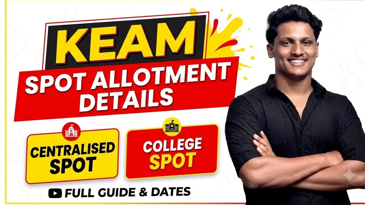 KEAM Spot Allotment Complete Details 🤩💯 || College Spot / Centralized Spot💯✅