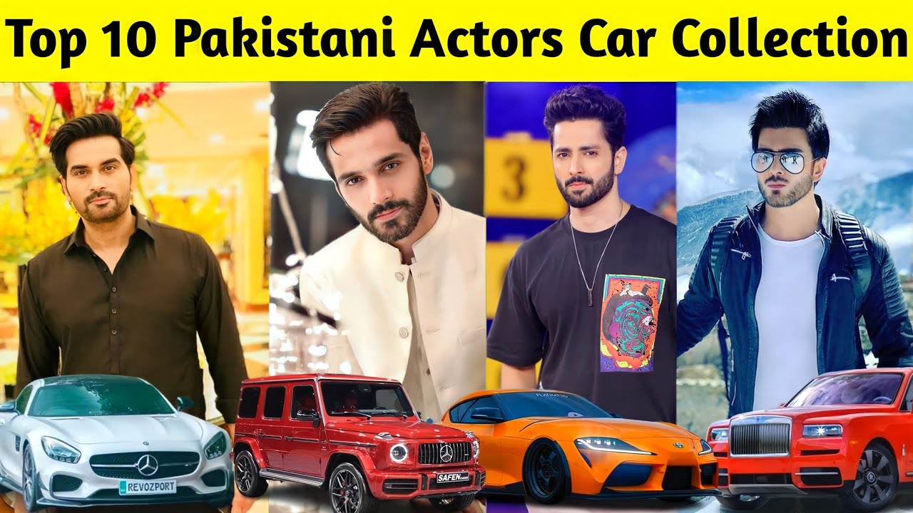 Top 10 Pakistani Actors Car Collection |Bilal Abbas, Danish Taimoor, Wahaj Ali, Feroze Khan