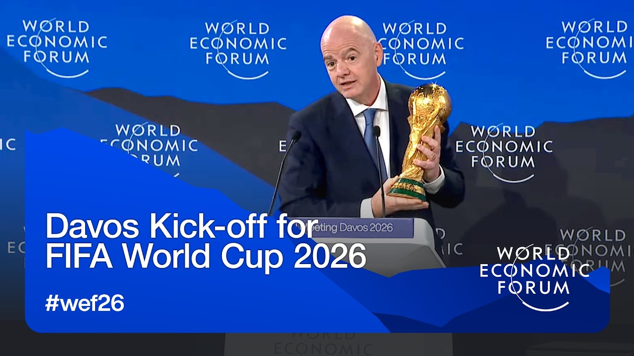 Davos Kick-off for FIFA World Cup 2026 | World Economic Forum Annual Meeting 2026